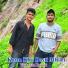 About Kasm Kha Dosti Mhari Song